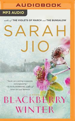 Blackberry Winter - Jio, Sarah, and Sands, Tara (Read by)