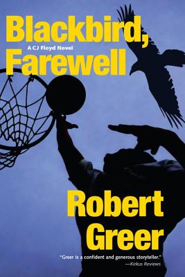 Blackbird, Farewell - Greer, Robert
