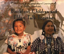 Blackfoot Children and Elders Talk Together