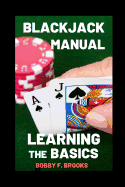 Blackjack Manual: Learning the Basics