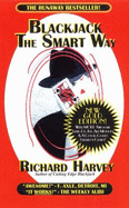 Blackjack the Smart Way - Harvey, Richard