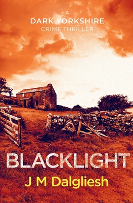 Blacklight - Dalgliesh, J M