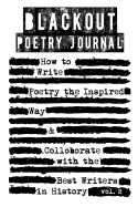 Blackout Poetry Journal: How to Write Poetry the Inspired Way & Colloborate with the Best Writers in History