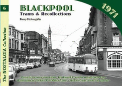 Blackpool Trams and Recollections