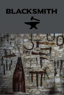 Blacksmith: Forge - Power Hammer & Tools, Blank Lined Writing Journal/Notebook - Skilluscious