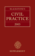 Blackstone's Civil Practice 2003 Supplement