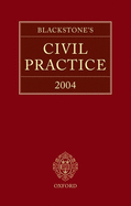 Blackstone's Civil Practice 2004