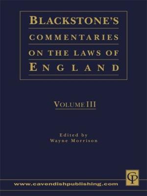 Blackstone's Commentaries on the Laws of England Volumes I-IV - Morrison, Wayne