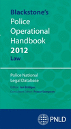Blackstone's Police Operational Handbook: Law 2012