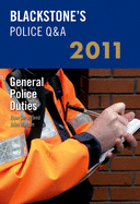 Blackstone's Police Q&a: General Police Duties 2011