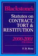 Blackstone's Statutes on Contract, Tort and Restitution 2000/2001 - ROSE, FRANCIS (Contributions by)