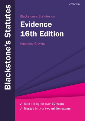 Blackstone's Statutes on Evidence - Grevling, Katharine (Editor)