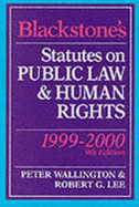 Blackstone's Statutes on Public Law and Human Rights 1999-2000 - Wallington, Peter, and Lee, Robert G.