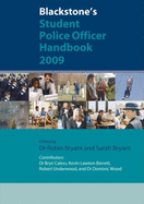 Blackstone's Student Police Officer Handbook 2009