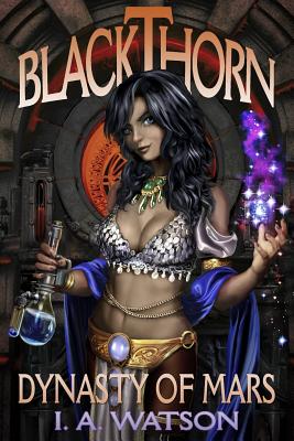 Blackthorn: Dynasty of Mars - Watson, I a