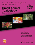 Blackwell's Five-Minute Veterinary Consult Clinical Companion - Small Animal Toxicology