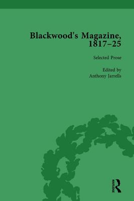 Blackwood's Magazine, 1817-25, Volume 2: Selections from Maga's Infancy - Mason, Nicholas, and Strachan, John, and Jarrells, Anthony