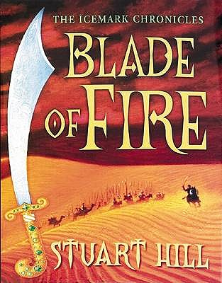 Blade of Fire - Hill, Stuart