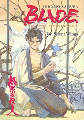 Blade of the Immortal Volume 4: On Silent Wings - Samura, Hiroaki