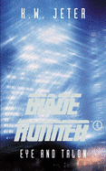 Blade Runner 4: Eye and Talon - Jeter, K. W.