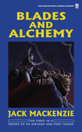 Blades and Alchemy: The Adventures of Ka Sirtago and Poet