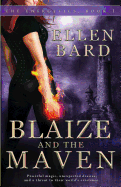 Blaize and the Maven: The Energetics