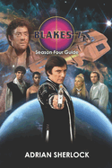 Blakes 7 Season Four Guide