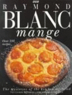 Blanc Mange: The Mysteries of the Kitchen Revealed