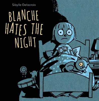 Blanche Hates the Night - 