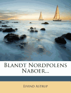 Blandt Nordpolens Naboer...