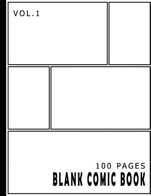Blank Comic Book 100 Pages - Size 8.5 x 11 Inches Volume 1: 100 Pages, For Beginner Artist, Drawing Your Own Comics, Make Your Own Comic Book, Comic Panel, Idea And Design Sketchbook - Dresner, Lucas