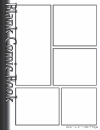 Blank Comic Book Pages-Blank Comic Strips-5 Panels, 8.5"x11",100 Pages: Create Your Own Comics With Blank Multi Panels Drawing Paper