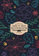 Blank Notebook Lined: Cute Journal Notebook to Write In, 100 Pages, 7 X 10 Large Floral Vector