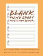 Blank Piano Sheet Music Notebook: 8.5 x 11 Inches 100 Pages 12 Staves with Treble Clef And Bass Clef Music Manuscript Paper Journal (Volume 5)