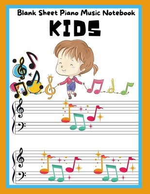 Blank Sheet Piano Music Notebook Kids - Faraday Adan, Darien