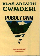 Blas ar iaith Cwmderi