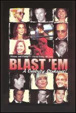 Blast 'Em: A Celebrity Stakeout!