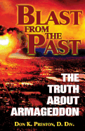 Blast from the Past: The Truth about Armageddon