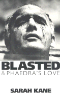 Blasted & Phaedra's Love