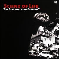 Blaxploitation Sessions - Scienz of Life