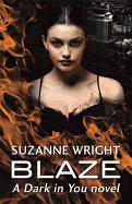 Blaze: Enter an addictive world of sizzlingly hot paranormal romance . . .