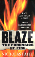 Blaze: The Forensics of Fire