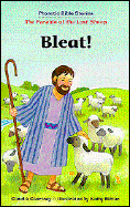 Bleat: The Parable of the Lost Sheep Luke 15:3-7