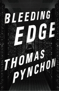 Bleeding Edge - Pynchon, Thomas