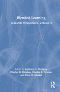 Blended Learning: Research Perspectives, Volume 3