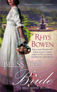 Bless the Bride: A Molly Murphy Mystery