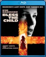 Bless the Child [Blu-ray] - Chuck Russell