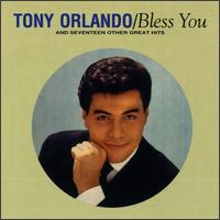 Bless You and Seventeen Other Great Hits - Tony Orlando