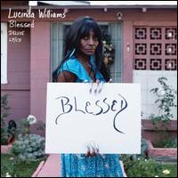 Blessed - Lucinda Williams