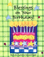 Blessings for Your Birthday - Saylor, Melissa
